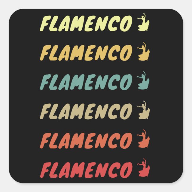 Sticker Carré Flamenco Flamenco Flamenco... (Devant)
