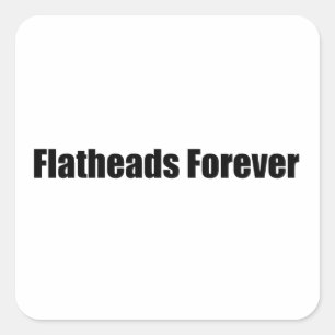 Sticker Carré Flatheads pour toujours
