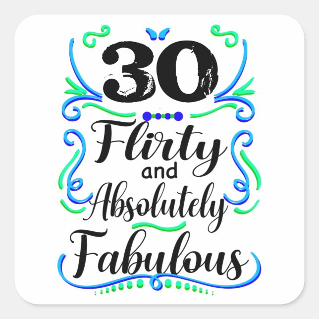 Sticker Carré Flirty Absolument Fabulous Vintage 30e anniversair (Devant)