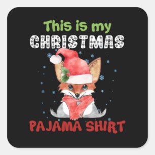 Sticker Carré Fox C'Est Mon Pyjama De Noël T-shirt Fox