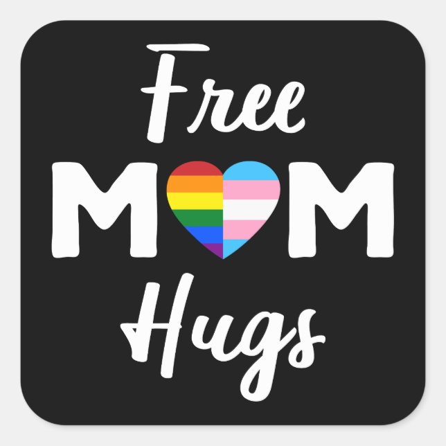 Sticker Carré Free Mom Hugs II - Rainbow Gay Trans Pride (Devant)