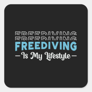Sticker Carré Freediver Est Mon Style De Vie Apnoe Fans Freedive