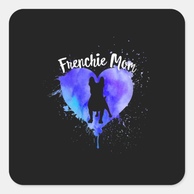 Sticker Carré Frenchie Mom French Buldog Chien Maman Fur Mama (Devant)
