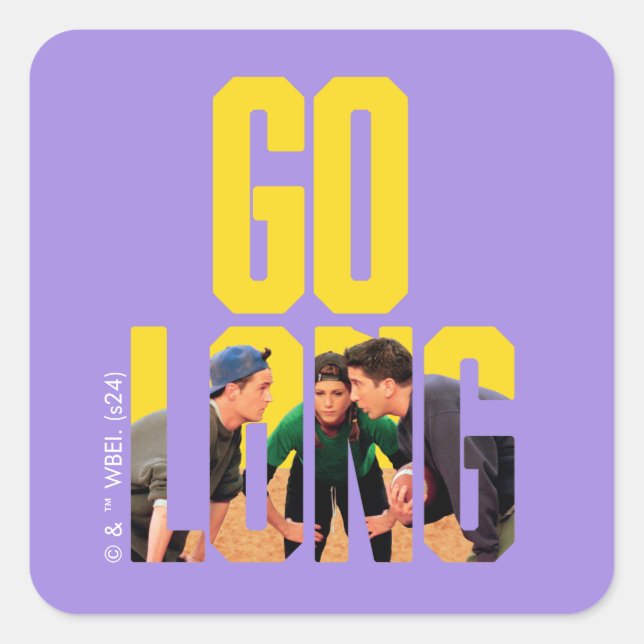 Sticker Carré FRIENDS™ | Citation Go Long (Devant)