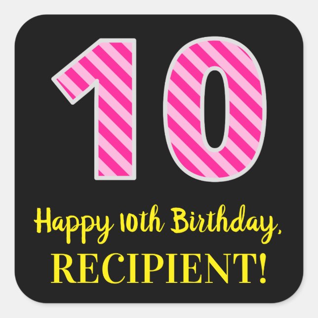 Sticker Carré Fun Pink Stripes "10" : Joyeux 10e anniversaire +  (Devant)