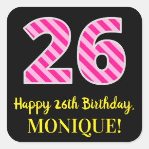 Sticker Carré Fun Pink Stripes "26" : Joyeux 26ème anniversaire 