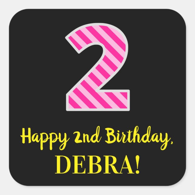 Sticker Carré Fun Pink Stripes "2" : Joyeux 2e anniversaire + No (Devant)