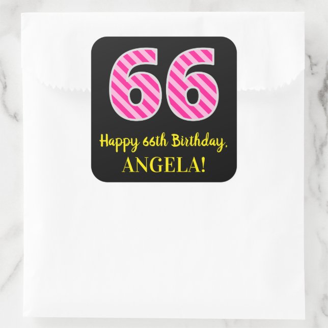 Sticker Carré Fun Pink Stripes "66" : Joyeux 66ème anniversaire  (Sac)