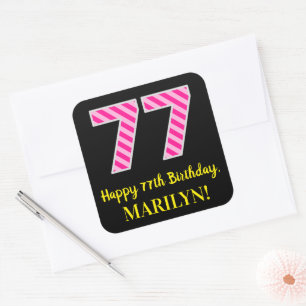 Sticker Carré Fun Pink Stripes "77" : Joyeux 77ème anniversaire