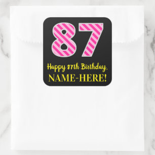 Sticker Carré Fun Pink Stripes "87" : Joyeux 87ème anniversaire
