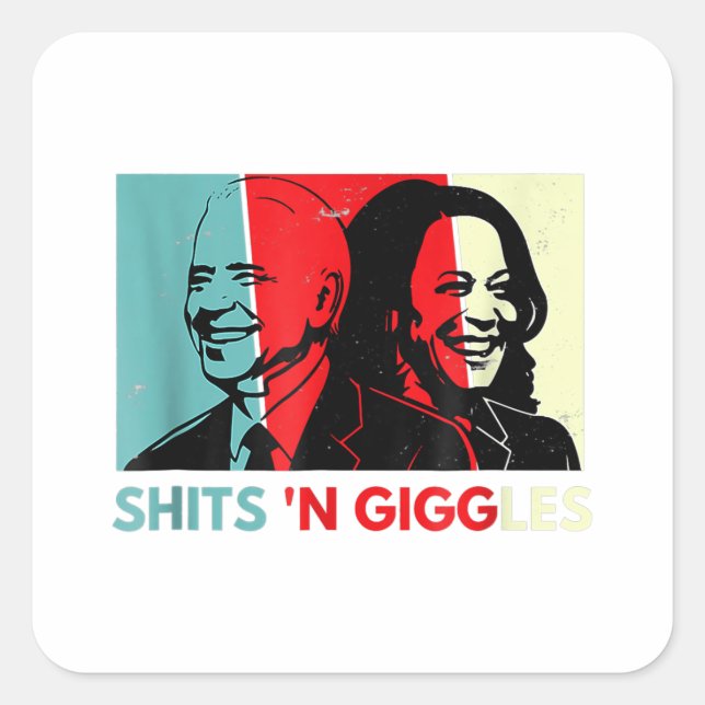 Sticker Carré Funny Anti Biden Harris Shits'n Giggles Politique (Devant)