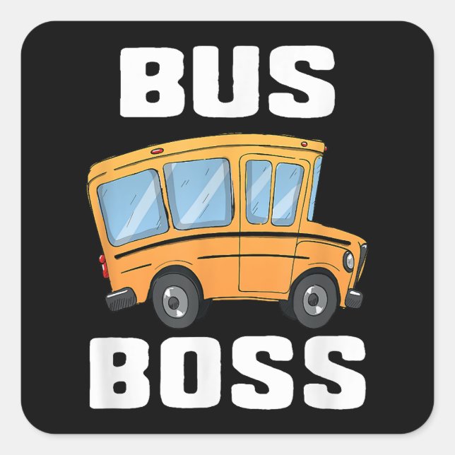 Sticker Carré Funny Bus Boss School Bus Driver (Devant)
