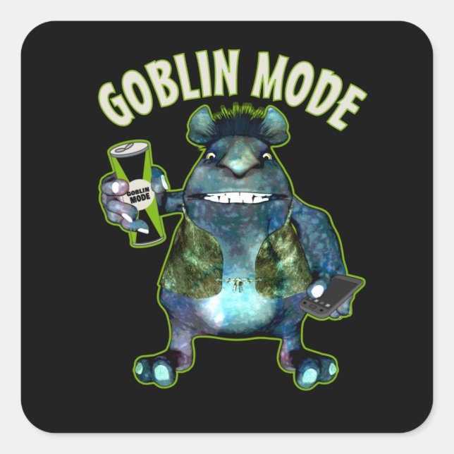 Sticker Carré Funny Goblin Mode Lazy Troll Slobbin Antisocial T (Devant)