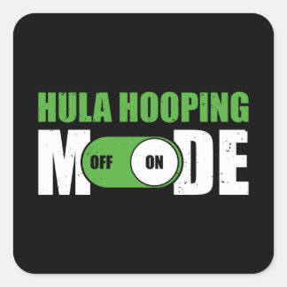 Sticker Carré Funny Hula Mode de hooping ON | Hula Hoop for Hoop