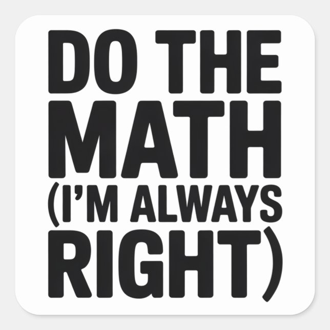 Sticker Carré funny Math Teacher Humor Meme Pun (Devant)