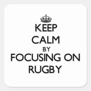 Sticker Carré Gardez le calme en se concentrant sur le rugby
