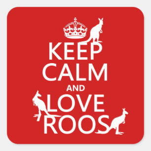 Sticker Carré Gardez le calme et aimez Roos (les kangourous)