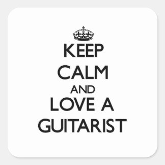 Sticker Carré Gardez le calme et aimez une guitariste