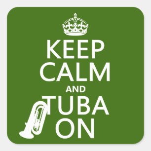 Sticker Carré Gardez le calme et le tuba sur (toute couleur