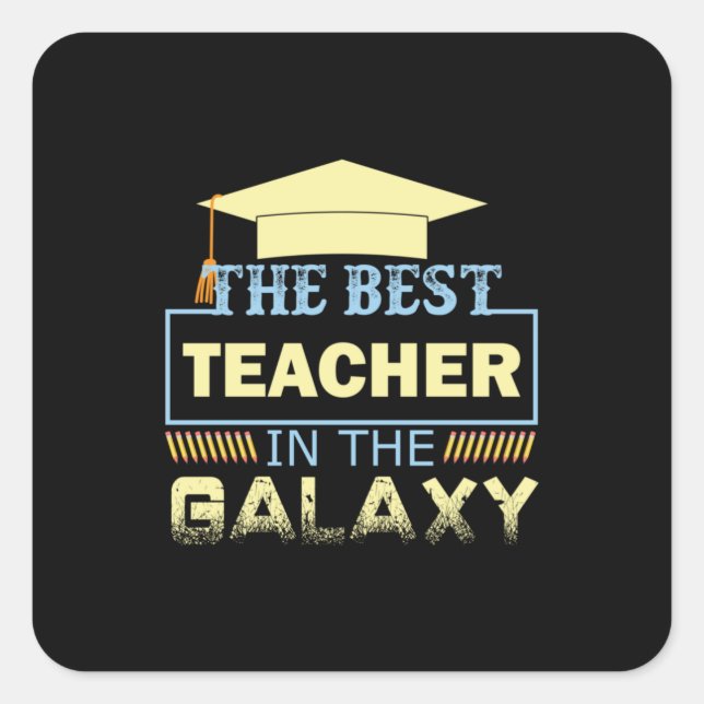 Sticker Carré Gifts Teacher | The Best Teacher In The Galaxy (Devant)