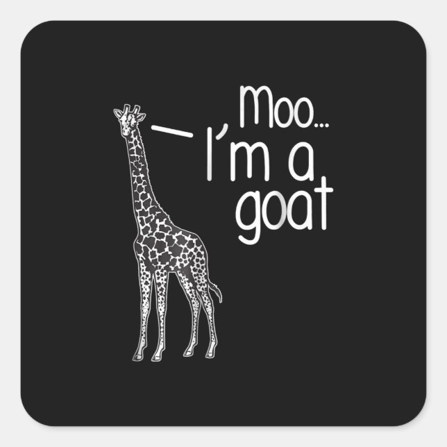 Sticker Carré Giraffe Moo Je suis une chèvre (Devant)