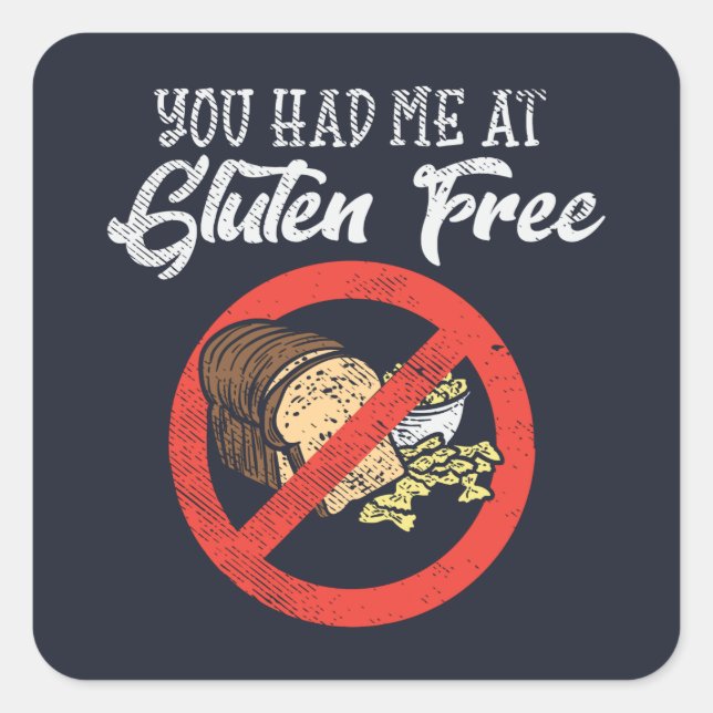 Sticker Carré Gluten Libre Vous M'Avez Eu La Nouveauté (Devant)