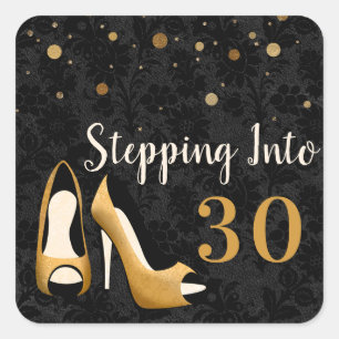 Sticker Carré Gold Stepping in 30 Fête d'anniversaire de la femm
