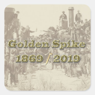 Sticker Carré Golden Spike Transcontinental Railroad Sesquincent