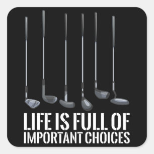 Sticker Carré Golf Funny Golfer Choix importants Cadeaux de golf