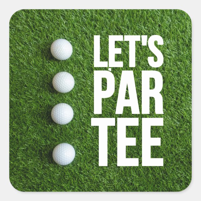 Sticker Carré Golf Let's Par Tee (Devant)