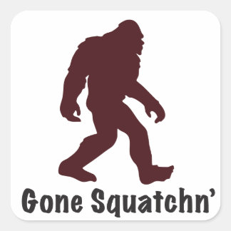 Sticker Carré Gone Squantchin' Bigfoot