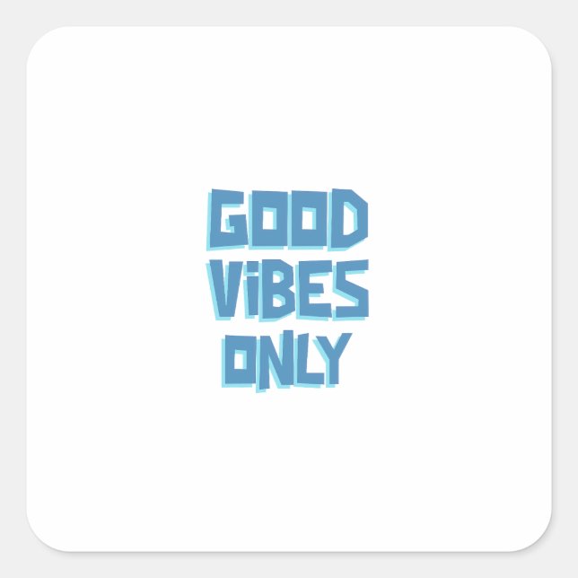 Sticker Carré Good Vibes Only | Blue Inspirational Wall Art (Devant)