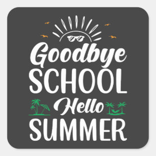 Sticker Carré Goodbye School Hello Summer, Summer Fun démarre