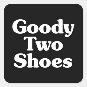 Sticker Carré Goody Two Chaussures