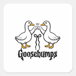 Sticker Carré Goosebums Silly Goose Funny Meilleurs Amis