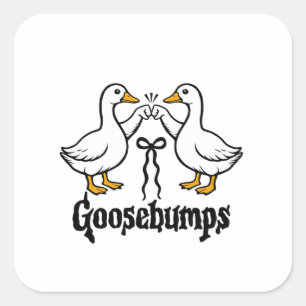 Sticker Carré Goosebums Silly Goose Funny Meilleurs Amis