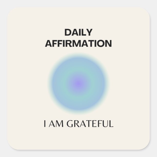 Sticker Carré Gratuit Affirmation Quotidienne Positive Spirituel (Devant)