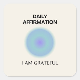 Sticker Carré Gratuit Affirmation Quotidienne Positive Spirituel