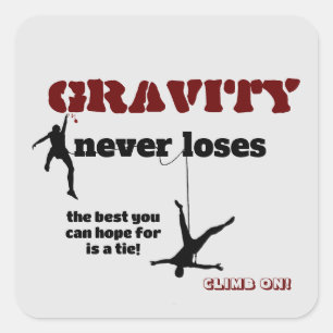 Sticker Carré Gravity Never Loses - Rock Escalade Design
