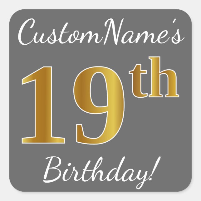 Sticker Carré Grey, Faux Gold 19e anniversaire + Nom personnalis (Devant)