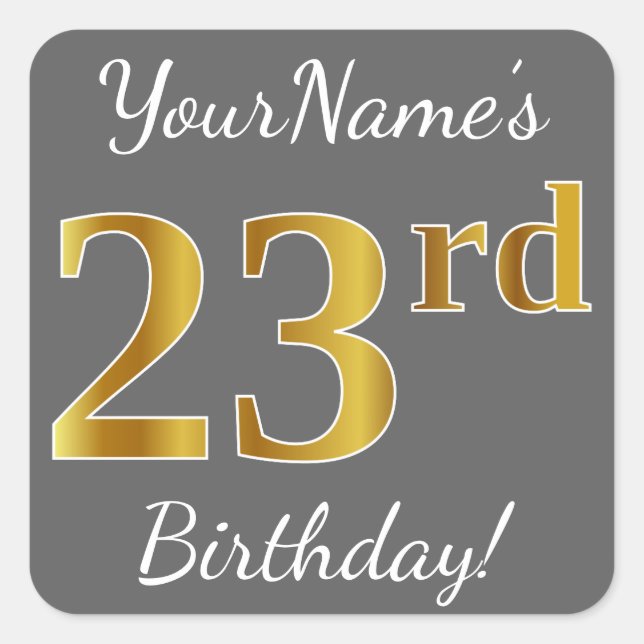Sticker Carré Grey, Faux Gold 23e anniversaire + Nom personnalis (Devant)