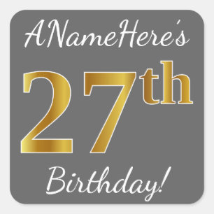 Sticker Carré Grey, Faux Gold 27th Birthday + Nom personnalisé