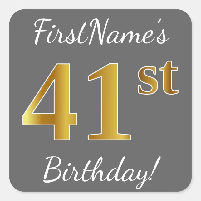 Sticker Carré Grey, Faux Gold 41e anniversaire + Nom personnalis (Devant)