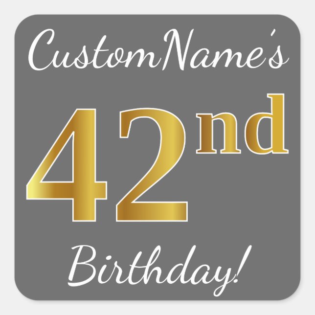 Sticker Carré Grey, Faux Gold 42e anniversaire + Nom personnalis (Devant)