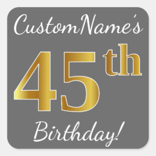 Sticker Carré Grey, Faux Gold 45e anniversaire + Nom personnalis