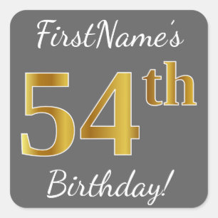 Sticker Carré Grey, Faux Gold 54e anniversaire + Nom personnalis