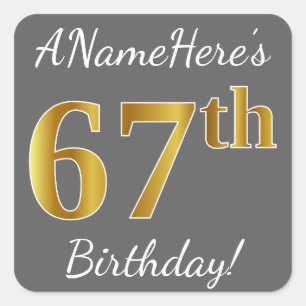 Sticker Carré Grey, Faux Gold 67e anniversaire + Nom personnalis
