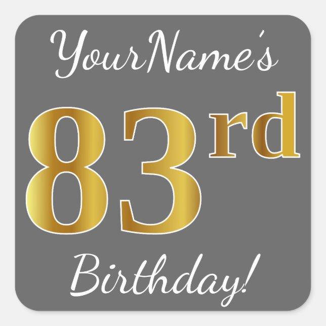 Sticker Carré Grey, Faux Gold 83e anniversaire + Nom personnalis (Devant)
