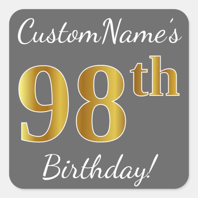 Sticker Carré Grey, Faux Gold 98e anniversaire + Nom personnalis (Devant)