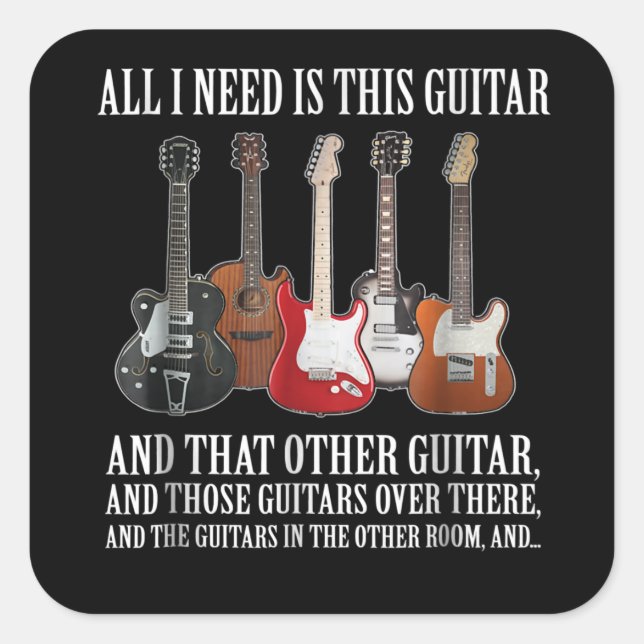Sticker Carré Guitar | I Need Is This Guitar Any Musician (Devant)